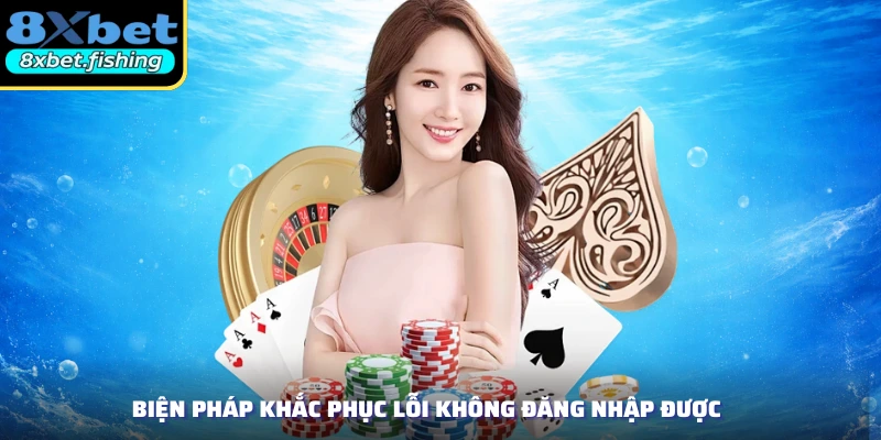 Biện pháp khắc phục lỗi không đăng nhập được