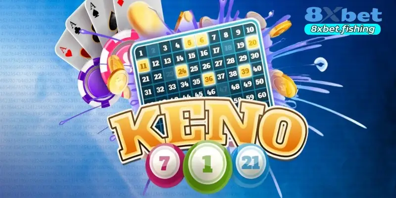 Giải mã lý do xổ số keno 8XBET thu hút người chơi